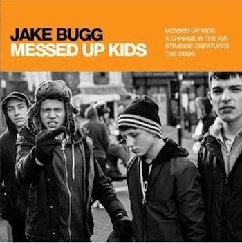 Jake Bugg. CD Cover for Messed Up Kids